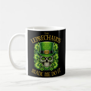 Caneca De Café Duendes Me Fizeram Fazer Isso Crânio Dia de São Pa