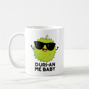 Caneca De Café Duri-an Me Baby Funny Durian Fruta Pun