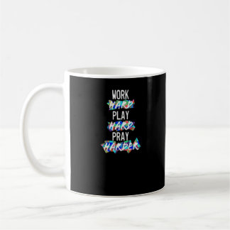 Caneca De Café Duro de Trabalho Cristão, Reproduzir Duro, Rezar M