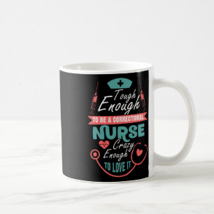 Caneca De Café Duro O Suficiente Para Ser Uma Enfermeira Corretiv