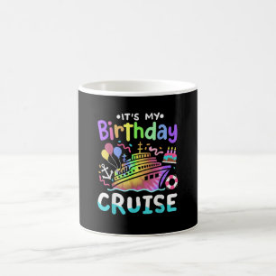 Caneca De Café É a minha viagem de cruzeiro de aniversário Tie Dy