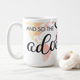 Caneca De Café E assim começa a aventura