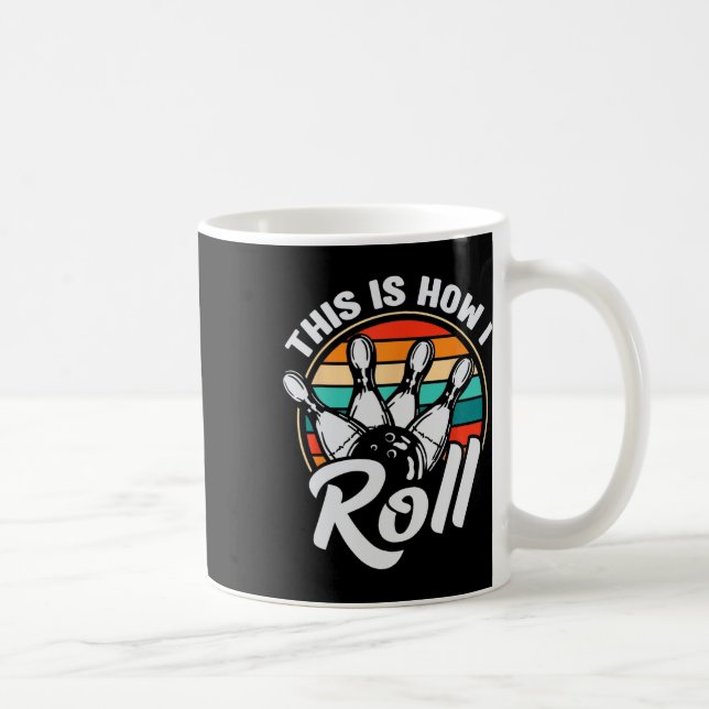 Caneca De Café É Assim Que Eu Rolo Retro Bowling 60s 70s Boliche  (Direita)
