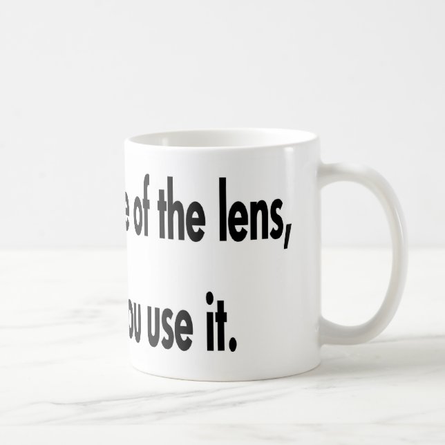 Caneca De Café É como você usa a lente (Direita)