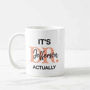 Caneca De Café É Dr, Na Verdade – Vida Divertida de Médico Fofo