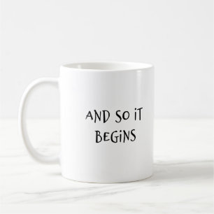 Caneca De Café "E Então Começa"