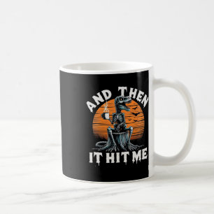 Caneca De Café E Então Me Atingiu O Esqueleto De Halloween Dino.