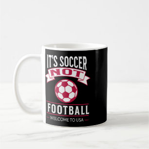 Caneca De Café É Futebol Não É Futebol Americano Bem-vindo Ao Fut