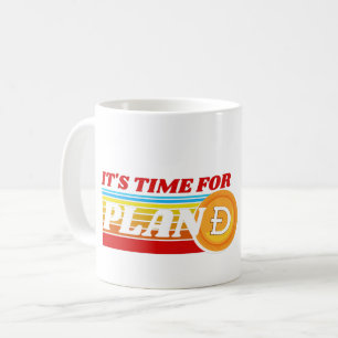 CANECA DE CAFÉ É HORA DE PLANO D - CRYPTO DE DOGECOIN