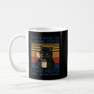 Caneca De Café É isso que eu bebo café que odeio gatos Pessoas