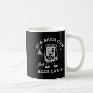 Caneca De Café É Lata de Cerveja Não Cerveja Não É Engraçado Mulh