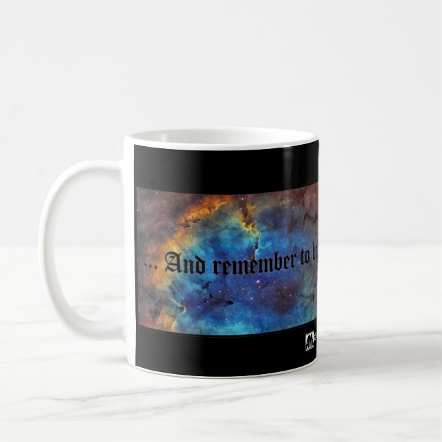 CANECA DE CAFÉ E LEMBRE-SE DE SER COSMICAMENTE CONSCIENTE 2 (Esquerda)