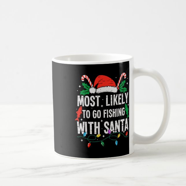 Caneca De Café É Mais Provável Ir Pescar Com Papais noeis De Nata (Direita)