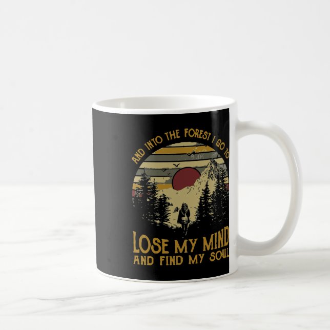 Caneca De Café E Na Floresta Eu Vou Para Perder Minha Mente Acamp (Direita)