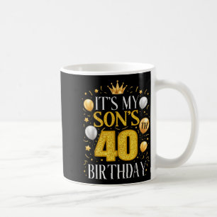 Caneca De Café É o 40º Aniversário do Meu Filho Presentes 40 Anos