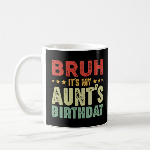 Caneca De Café É o Aniversário da Minha Tia Vintage Tia