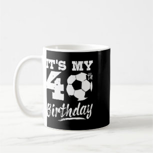 Caneca De Café É o meu 40º aniversário Jogador de futebol 40 Fest