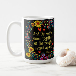 Caneca De Café "E o mundo se juntou"
