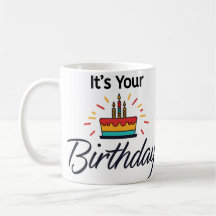 "É o seu aniversário" Aniversário Mug