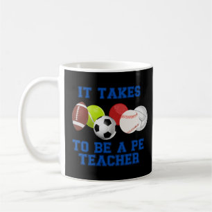 Caneca De Café É Preciso Bolas Para Ser Professora De Educação