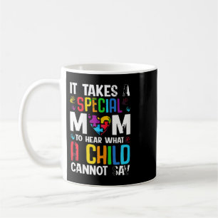 Caneca De Café É Preciso Uma Mãe Especial Para Ouvir O Que Uma 