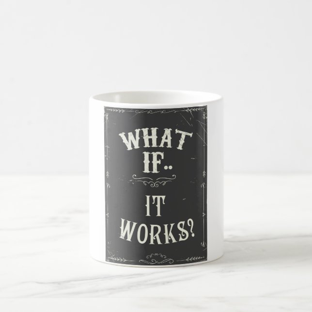 Caneca De Café E se... funcionar? Citação Inspirativa (Centro)