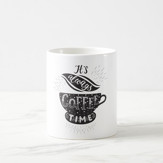 Caneca De Café É Sempre Hora Do Café (Criador carregado)
