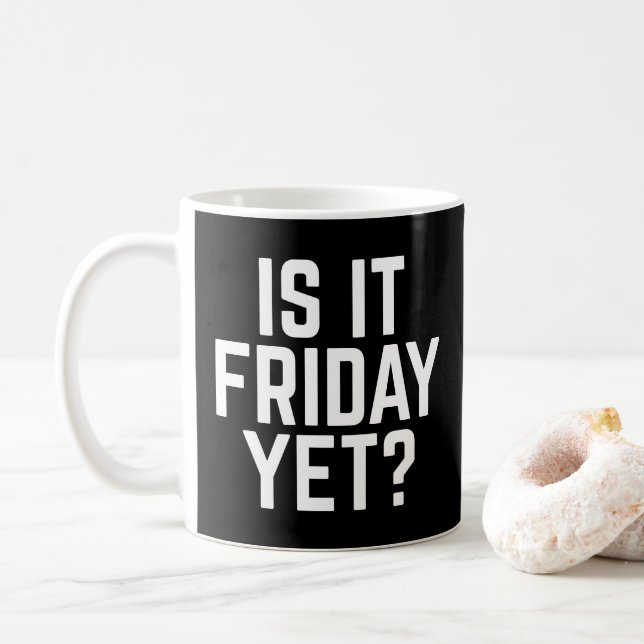 Caneca De Café É Sexta-Feira Ainda Engraçado? (Com Donut)