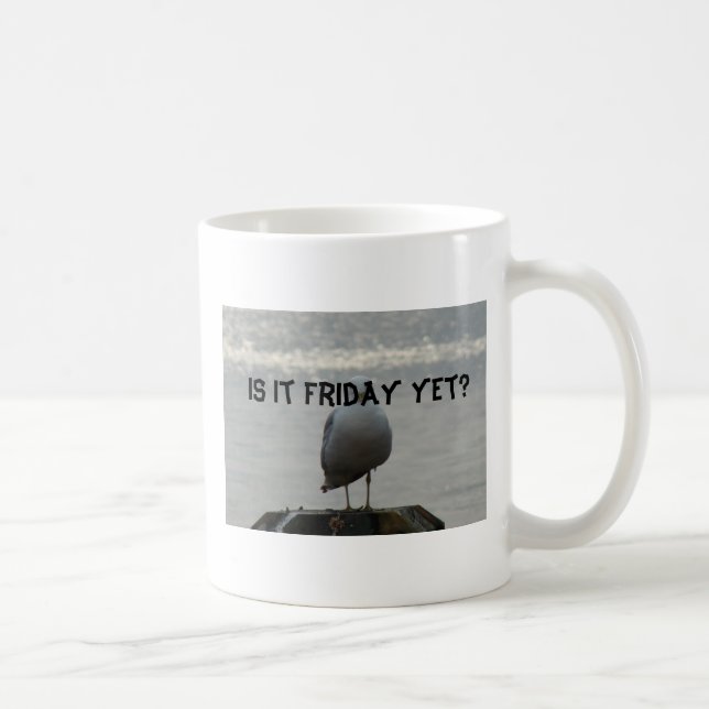 Caneca De Café É sexta-feira ainda? , Segundas-feiras… (Direita)