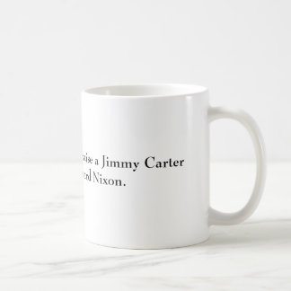 Caneca De Café É trabalho só que tenta aumentar Jimmy Carter…