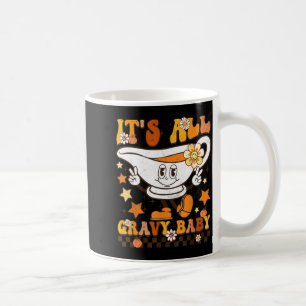 Caneca De Café É Tudo Molho Bebê Camisa Retro Groovy Feliz Ação d