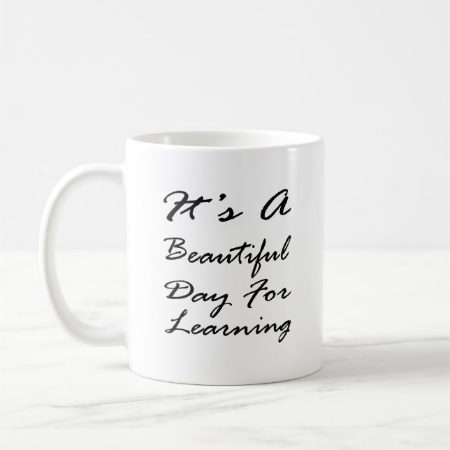 Caneca De Café É um belo dia para aprender (Esquerda)