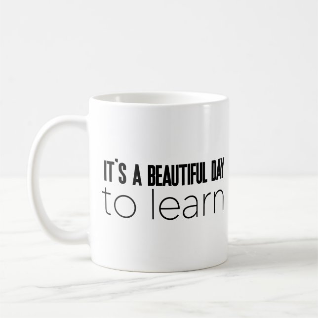 Caneca De Café É um belo dia para aprender (Esquerda)