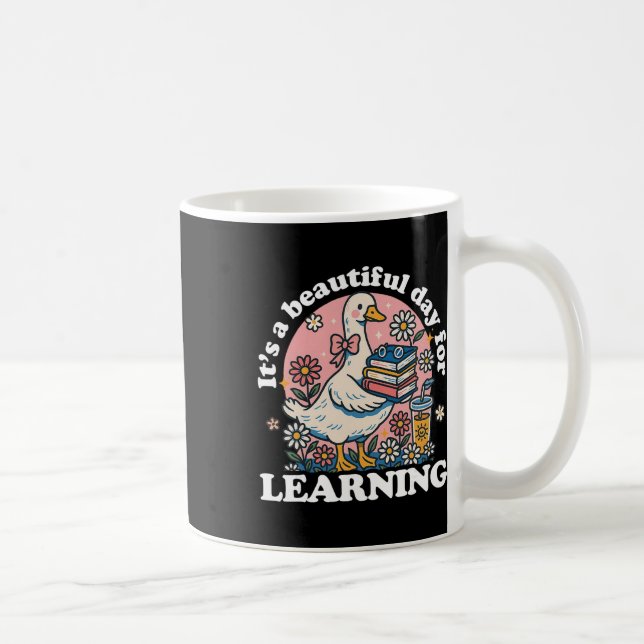 Caneca De Café É Um Belo Dia Para Aprender Ganso Fofo Ensina (Direita)