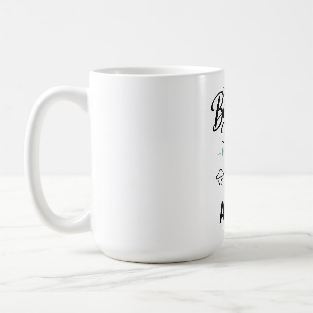 Caneca De Café É um Belo Dia para Me Deixar Sozinho (Esquerda)