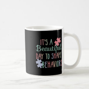 Caneca De Café É Um Belo Dia Para Moldar Comportamentos Autismo C