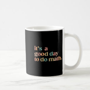 Caneca De Café É Um Bom Dia Para Fazer Matemática De Volta Ao Pro