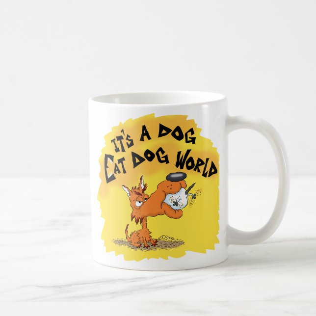Caneca De Café É um cão come o mundo do cão (Direita)