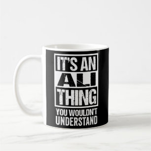 Caneca De Café É Uma Coisa Ali Que Você Não Entenderia Sobrenome.