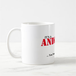 Caneca De Café É UMA COISA de ANDERSON! Você não compreenderia