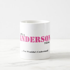 Caneca De Café É UMA COISA de ANDERSON! Você não compreenderia