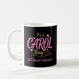 Caneca De Café É Uma Coisa de Carol Rosa Dourado Presente para Mu