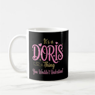 Caneca De Café É uma Coisa de Doris que Você Não Entenderia