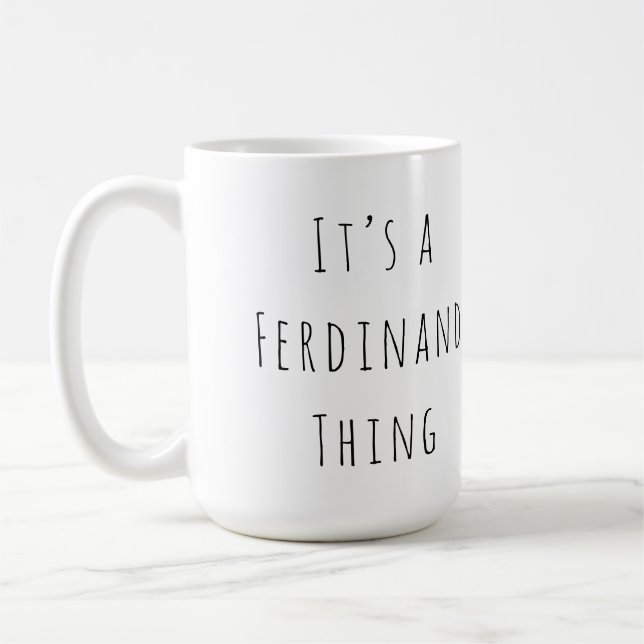 Caneca De Café É uma coisa de Ferdinand (Esquerda)