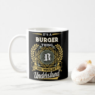 Caneca De Café É uma Coisa de HAMBÚRGUER Que Você Não Entenderia