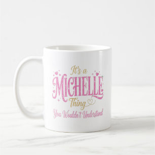 Caneca De Café É Uma Coisa de Michelle Rosa Dourado Presente para