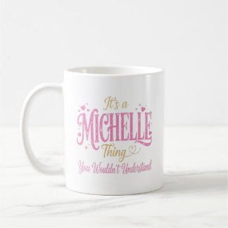 Caneca De Café É Uma Coisa de Michelle Rosa Dourado Presente para