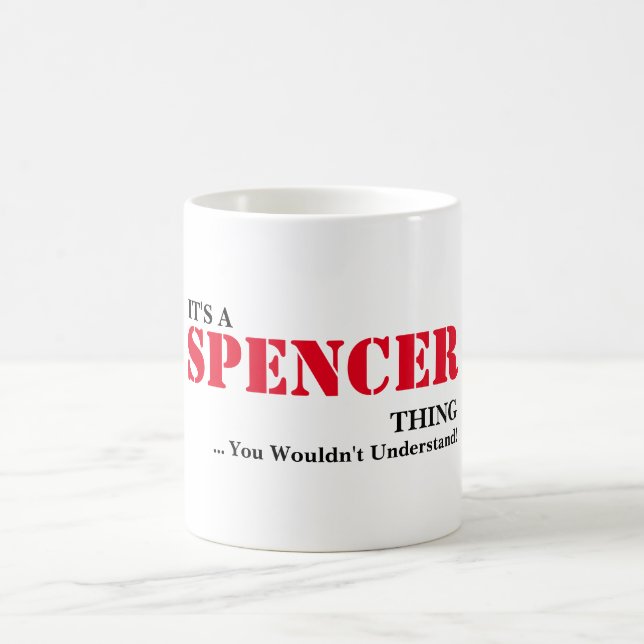 Caneca De Café É uma coisa de SPENCER! Você não compreenderia (Centro)