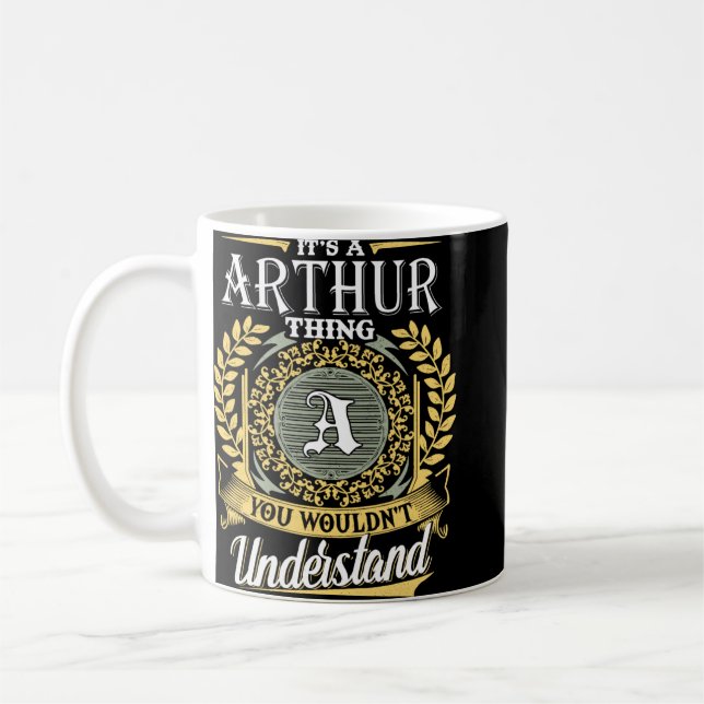Caneca De Café É uma coisa do Arthur que não conseguias entender (Esquerda)