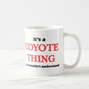 Caneca De Café É uma coisa do Coyote, você não entenderia